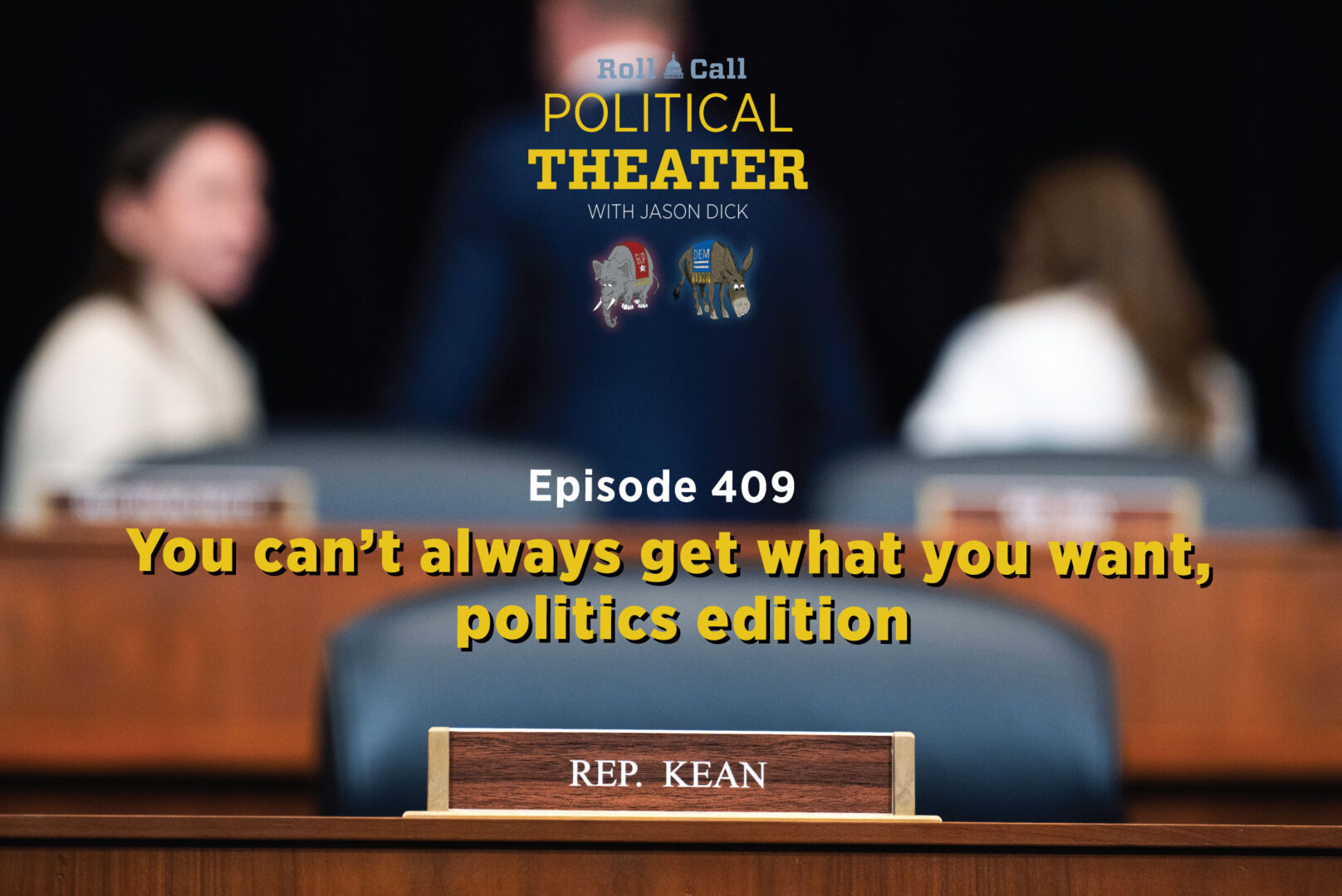 You can't always get what you want, politics edition